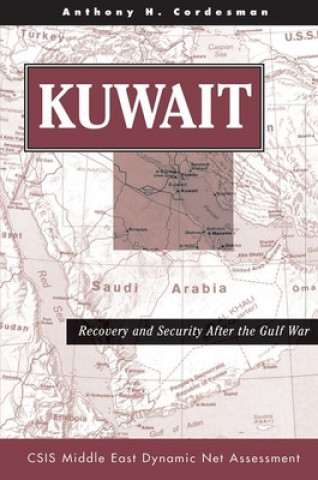 Knjiga Kuwait Anthony H. Cordesman