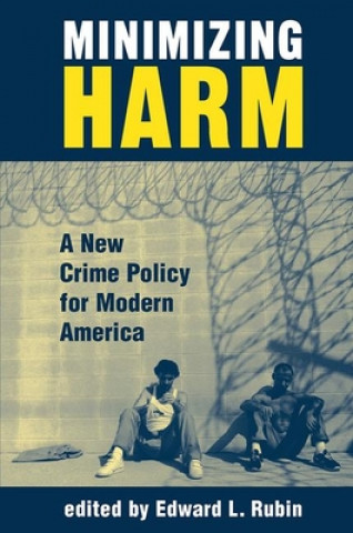 Knjiga Minimizing Harm Edward Rubin