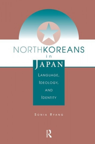 Kniha North Koreans in Japan Sonia Ryang