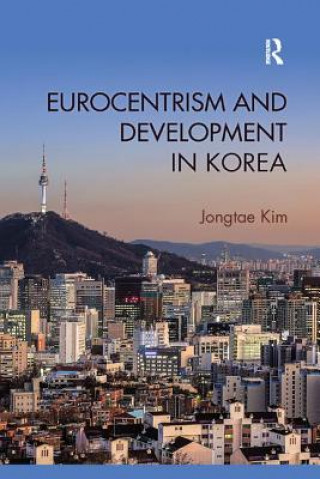 Book Eurocentrism and Development in Korea Kim