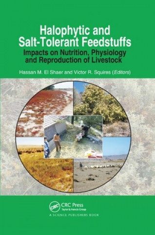 Книга Halophytic and Salt-Tolerant Feedstuffs Hassan M. El Shaer