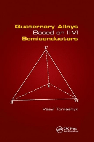 Carte Quaternary Alloys Based on II - VI Semiconductors Vasyl Tomashyk