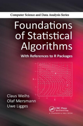 Książka Foundations of Statistical Algorithms Claus Weihs