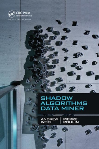 Knjiga Shadow Algorithms Data Miner Andrew Woo