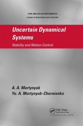 Knjiga Uncertain Dynamical Systems A. A. Martynyuk