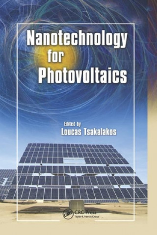 Kniha Nanotechnology for Photovoltaics Loucas Tsakalakos