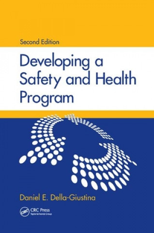 Libro Developing a Safety and Health Program Daniel E. Della-Giustina