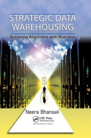 Książka Strategic Data Warehousing Neera Bhansali
