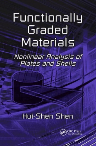 Książka Functionally Graded Materials Hui-Shen Shen