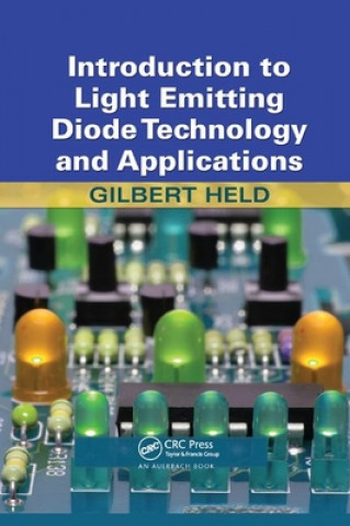 Livre Introduction to Light Emitting Diode Technology and Applications Gilbert Held