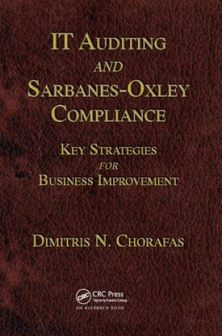 Carte IT Auditing and Sarbanes-Oxley Compliance Dimitris N. Chorafas