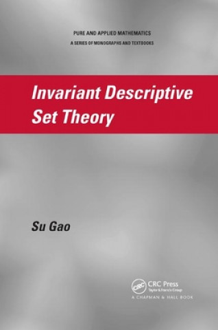Buch Invariant Descriptive Set Theory Su Gao