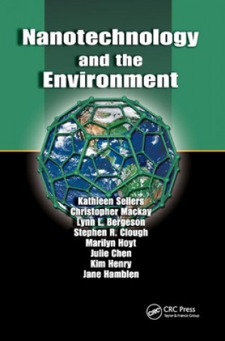 Kniha Nanotechnology and the Environment Kathleen Sellers