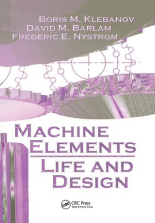 Carte Machine Elements Boris M. Klebanov