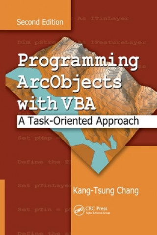 Knjiga Programming ArcObjects with VBA Kang-Tsung Chang
