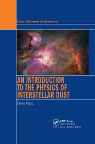 Könyv Introduction to the Physics of Interstellar Dust Endrik Krugel