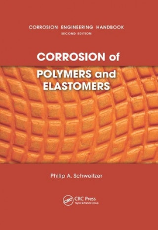 Kniha Corrosion of Polymers and Elastomers P.E. Schweitzer