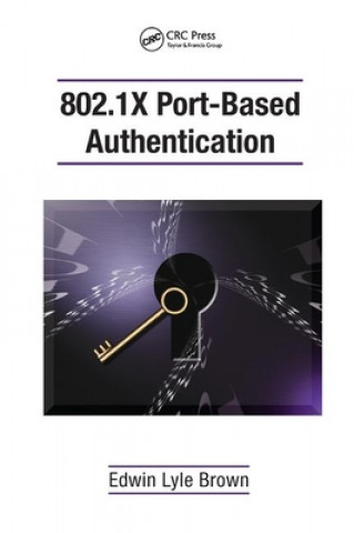 Carte 802.1X Port-Based Authentication Edwin Lyle Brown