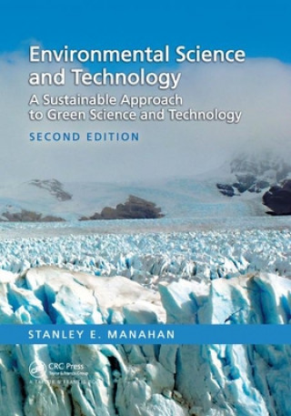 Kniha Environmental Science and Technology Stanley E. Manahan