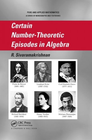 Книга Certain Number-Theoretic Episodes In Algebra Sivaramakrishnan R