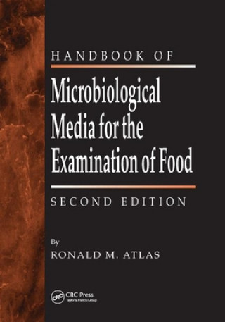 Kniha Handbook of Microbiological Media for the Examination of Food Atlas