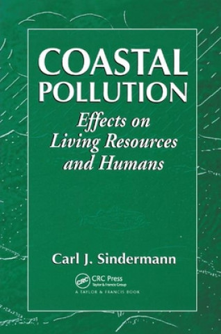 Kniha Coastal Pollution Carl J. Sindermann