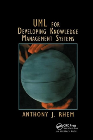 Book UML for Developing Knowledge Management Systems Anthony J. Rhem