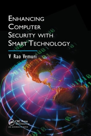 Knjiga Enhancing Computer Security with Smart Technology V. Rao Vemuri