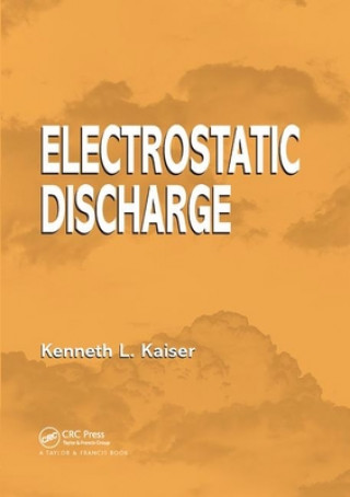 Kniha Electrostatic Discharge Kenneth L. Kaiser