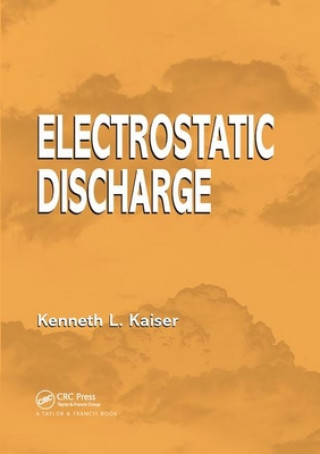 Książka Electrostatic Discharge Kenneth L. Kaiser