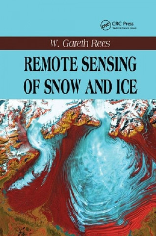 Buch Remote Sensing of Snow and Ice W. Gareth Rees