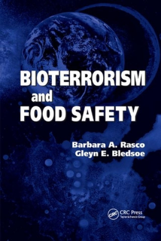 Książka Bioterrorism and Food Safety Barbara A. Rasco