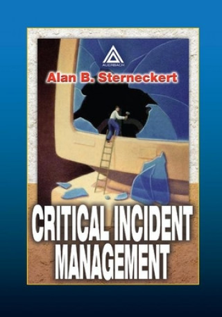 Książka Critical Incident Management Alan B. Sterneckert