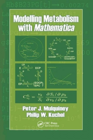 Buch Modelling Metabolism with Mathematica Peter Mulquiney