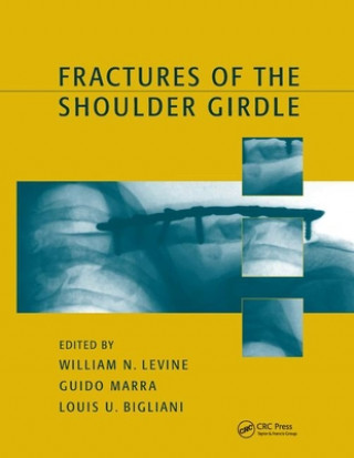 Kniha Fractures of the Shoulder Girdle William N. Levine