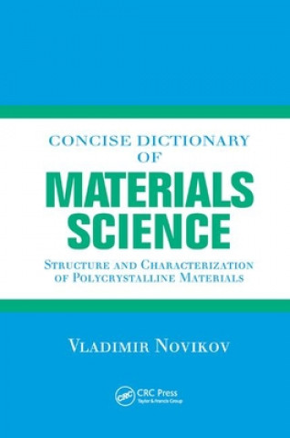 Knjiga Concise Dictionary of Materials Science Vladimir Novikov