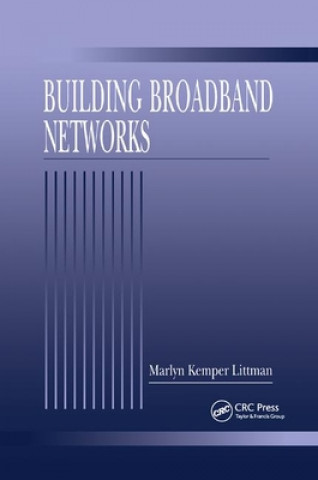 Kniha Building Broadband Networks Marlyn Kemper Littman