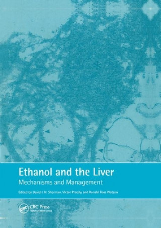 Kniha Ethanol and the Liver David Sherman