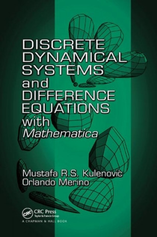 Knjiga Discrete Dynamical Systems and Difference Equations with Mathematica Mustafa R. S. Kulenovic