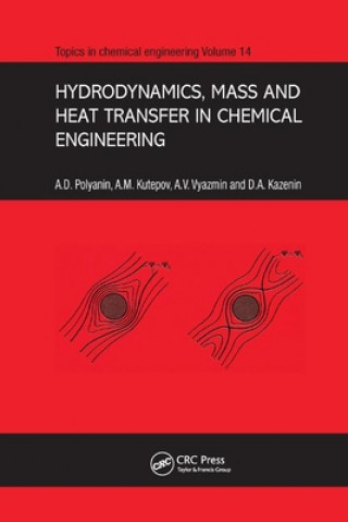 Carte Hydrodynamics, Mass and Heat Transfer in Chemical Engineering Andrei D. Polyanin