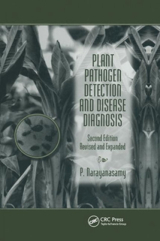 Könyv Plant Pathogen Detection and Disease Diagnosis Narayanasamy