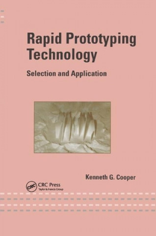 Knjiga Rapid Prototyping Technology Kenneth Cooper