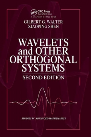 Libro Wavelets and Other Orthogonal Systems Gilbert G. Walter