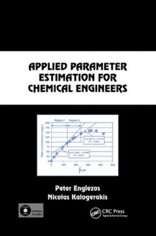 Kniha Applied Parameter Estimation for Chemical Engineers Peter Englezos