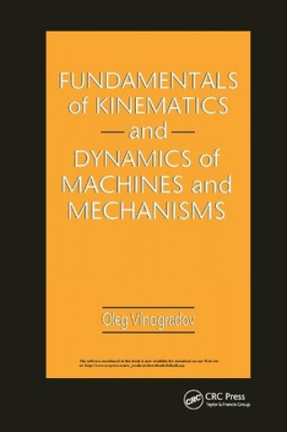 Книга Fundamentals of Kinematics and Dynamics of Machines and Mechanisms Oleg Vinogradov
