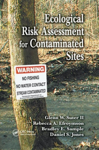 Könyv Ecological Risk Assessment for Contaminated Sites Glenn W. Suter II