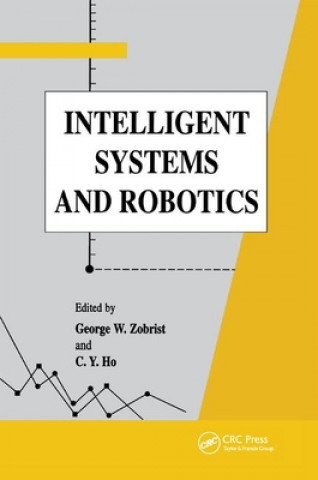 Kniha Intelligent Systems and Robotics George W. Zobrist