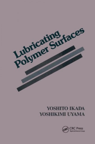 Könyv Lubricating Polymer Surfaces Yoshikimi Uyama