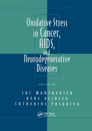 Carte Oxidative Stress in Cancer, AIDS, and Neurodegenerative Diseases Luc Montagnier