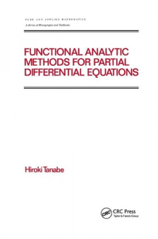 Βιβλίο Functional Analytic Methods for Partial Differential Equations Hiroki Tanabe